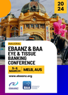 A poster promoting the EBAANZ and BAA eye and tissue banking conference.