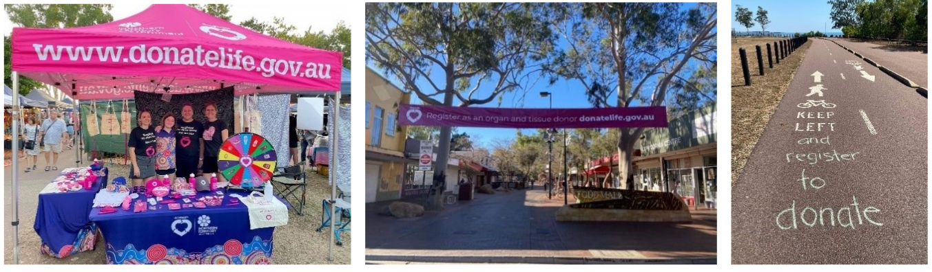 Stall at Mindil Beach Markets – Darwin, banner at Todd Mall - Alice Springs, footpath messaging at East Point Reserve – Darwin. 