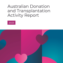 Australian Donation and Transplantation Activity Report 2023